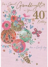 For A Special Granddaughter On Your 40th Birthday